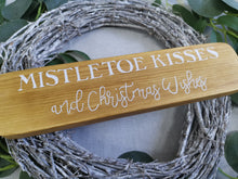 Load image into Gallery viewer, Wooden Freestanding Christmas Sign - Mistletoe Kisses