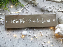 Load image into Gallery viewer, Rustic wooden Christmas sign, Festive decor Farmhouse Country kitchen, Winter Wonderland