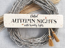 Load image into Gallery viewer, Autumn wooden sign
