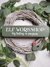 Load image into Gallery viewer, Elf Workshop wooden sign
