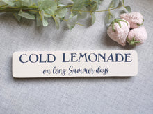 Load image into Gallery viewer, Handmade Wooden Sign - Cold Lemonade
