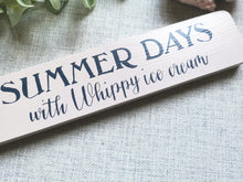 Load image into Gallery viewer, Handmade Wooden Sign - Summer days
