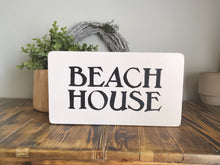 Load image into Gallery viewer, Wooden Sign - Beach House
