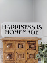 Load image into Gallery viewer, Wooden sign - Happiness is Homemade
