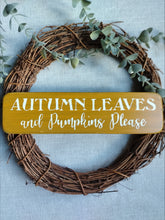 Load image into Gallery viewer, Wooden Autumn Leaves sign
