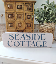 Load image into Gallery viewer, Wooden Sign - Seaside Cottage
