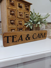 Load image into Gallery viewer, Wooden Tea &amp; Cake Sign
