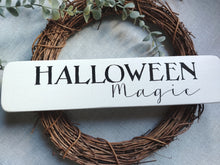 Load image into Gallery viewer, Wooden Halloween magic sign
