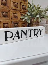 Load image into Gallery viewer, Wooden Pantry Sign
