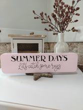 Load image into Gallery viewer, Wooden sign - Summer days

