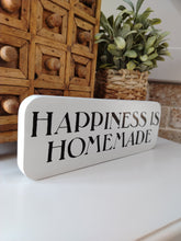 Load image into Gallery viewer, Wooden sign - Happiness is Homemade

