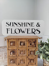 Load image into Gallery viewer, Wooden Sign - Sunshine &amp; Flowers
