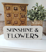 Load image into Gallery viewer, Wooden Sign - Sunshine &amp; Flowers
