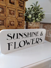 Load image into Gallery viewer, Wooden Sign - Sunshine &amp; Flowers
