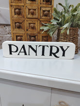 Load image into Gallery viewer, Wooden Pantry Sign
