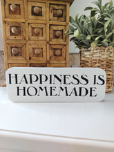Load image into Gallery viewer, Wooden sign - Happiness is Homemade
