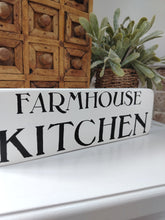 Load image into Gallery viewer, Wooden Sign - Farmhouse Kitchen
