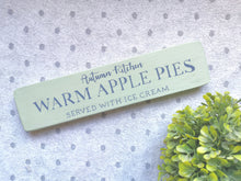 Load image into Gallery viewer, Wooden Sign , Autumn Kitchen  Warm Apple Pies
