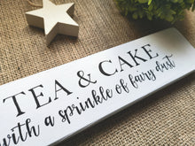 Load image into Gallery viewer, Tea &amp; Cake with a sprinkle of Fairydust
