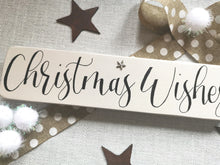 Load image into Gallery viewer, Wooden Freestanding Christmas Sign - Christmas Wishes
