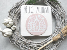Load image into Gallery viewer, Wooden Hello Autumn Autumn Sign
