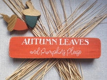 Load image into Gallery viewer, Wooden Autumn Leaves Handmade Sign
