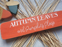 Load image into Gallery viewer, Wooden Autumn Leaves Handmade Sign
